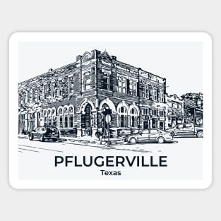 Pflugerville - Texas Magnet
